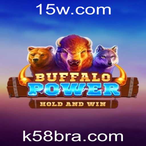 Explorando o Universo de BuffaloPower: O Jogo Inovador Com a Palavra-Chave k58